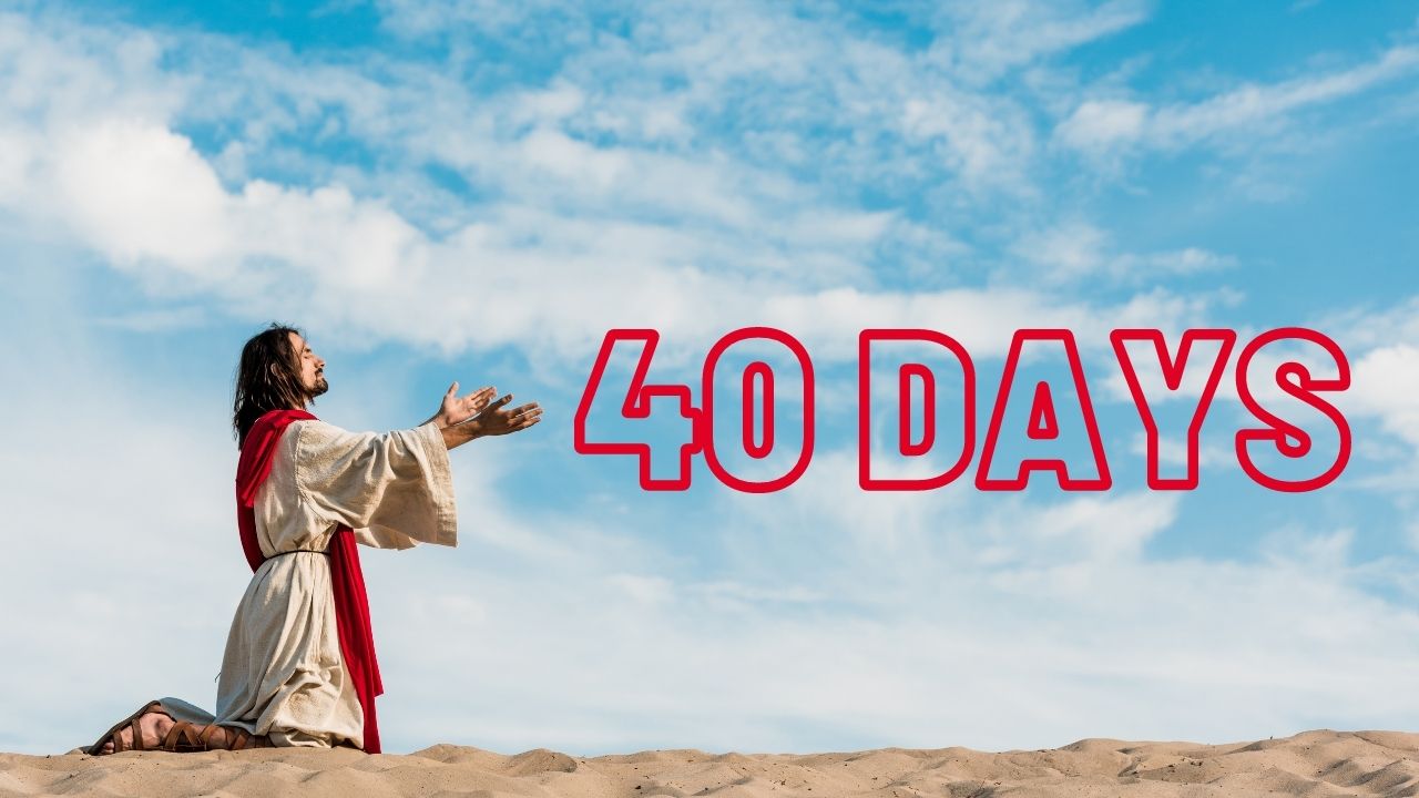 Jesus 40 Days